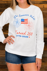 The Summer USA Turned 250 Sweatshirt 4th Of July America